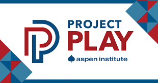 Project Play-Aspen Institute